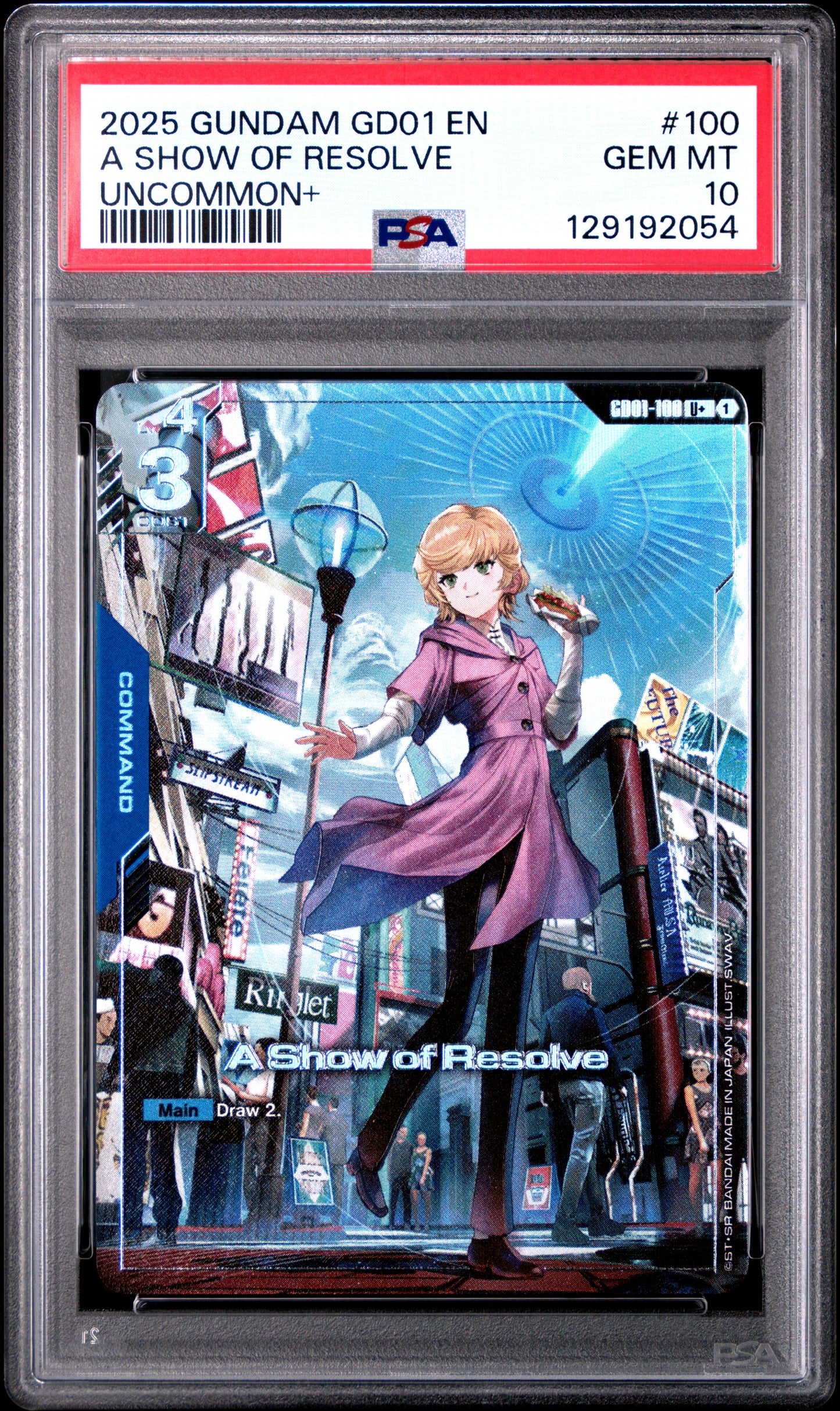 2025 GUNDAM NEWTYPE RISING #100 A SHOW OF RESOLVE UNCOMMON+ - PSA 10